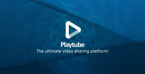 PlayTube - The Ultimate PHP Video CMS & Video Sharing Platforms